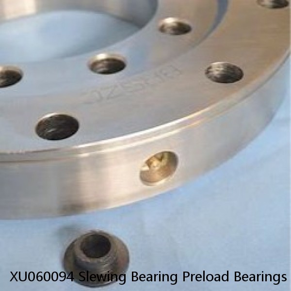 XU060094 Slewing Bearing Preload Bearings